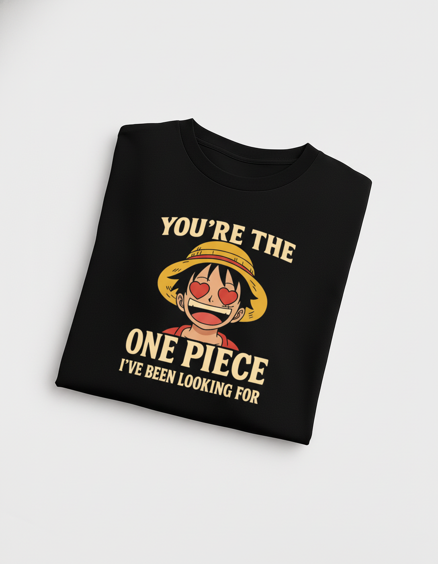 The One Piece I've Been Looking For T-Shirt