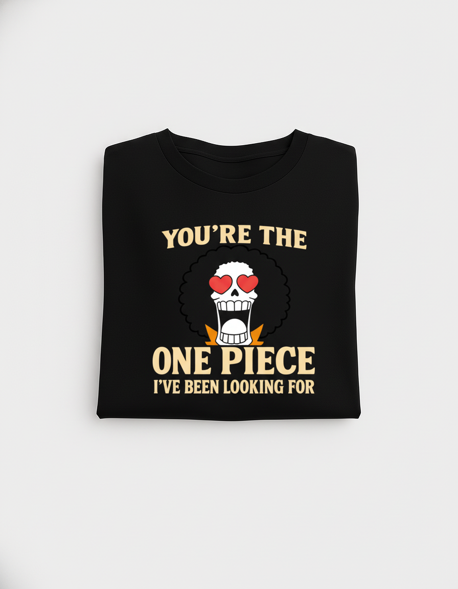 The One Piece I've Been Looking For T-Shirt